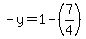-y=1-%287%2F4%29