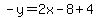 -y=2x-8%2B4