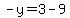 -y=3-9