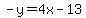 -y=4x-13