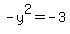 -y%5E2=-3
