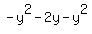 -y%5E2-2y-y%5E2