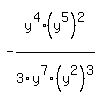 -y%5E4%28y%5E5%29%5E2+%2F+3y%5E7%28y%5E2%29%5E3