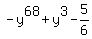 -y%5E68%2By%5E3-5%2F6