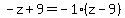 -z%2B9+=+-1%28z-9%29