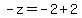 -z=-2%2B2
