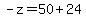 -z=50%2B24