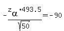 -z%5Balpha%5D%2A493.5%2Fsqrt%2850%29=-90