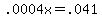.0004x+=+.041