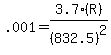 .001=3.7%28R%29%2F%28832.5%29%5E2