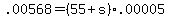 \".00568+=+%2855+%2B+s%29%2A.00005\"