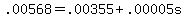 \".00568+=+.00355+%2B+.00005s\"