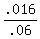 .016%2F.06