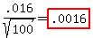.016%2Fsqrt%28100%29+=+highlight%28.0016%29