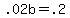 .02b+=+.2