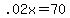 .02x+=+70
