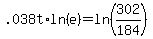 .038t%2Aln%28e%29+=+ln%28302%2F184%29