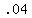 .04%2Aw%5E2+%96+6%2Aw+=+0
