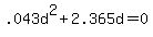 .043d%5E2%2B2.365d=0