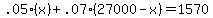 .05%28x%29%2B.07%2827000-x%29+=+1570