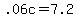 .06c+=+7.2