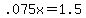 .075x+=+1.5