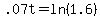 .07t=ln%281.6%29