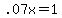 .07x+=+1