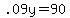 .09y+=+90