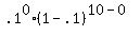 .1%5E0%2A%281-.1%29%5E%2810-0%29