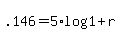 .146+=+5%2Alog%281+%2B+r%29