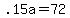 .15a=72