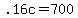 .16c=700