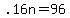 .16n+=+96