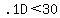 .1D+%3C+30