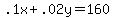 .1x%2B.02y=160