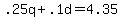 .25q%2B.1d=4.35
