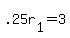 .25r%5B1%5D+=+3