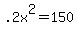 .2x%5E2+=+150+