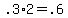 .3%2A2+=+.6