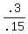 .3%2F.15