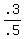 .3%2F.5