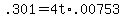 .301+=+4t%2A+.00753
