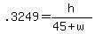 .3249+=+h%2F%2845+%2B+w%29