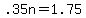 .35n=1.75
