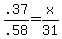 .37%2F.58=x%2F31