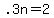 .3n+=+2