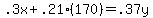 .3x%2B.21%28170%29=.37y