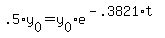 .5%2Ay%5B0%5D+=+y%5B0%5D%2Ae%5E%28-.3821%2At%29