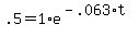 .5+=+1+%2A+e%5E%28-.063%2At%29